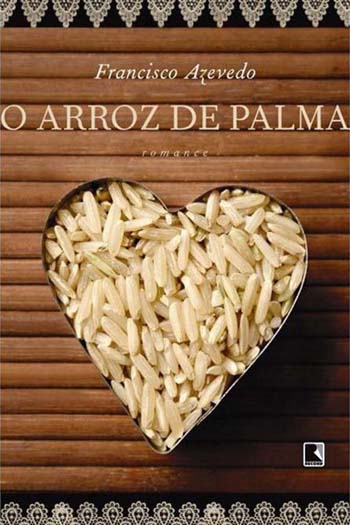 Capa do livro O arroz de Palma, de Francisco Azevedo